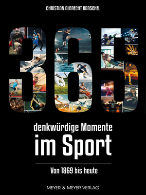 cover image of 365 denkwürdige Momente im Sport